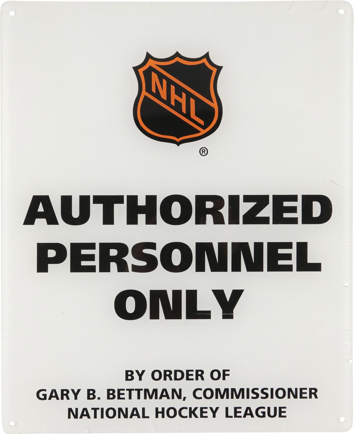 Hockey - NHL Authorized Personnel Sign from Pittsburgh's Civic Arena
