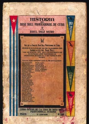 - 1949 History of Professional Baseball in Cuba by Raul Diez Mauro