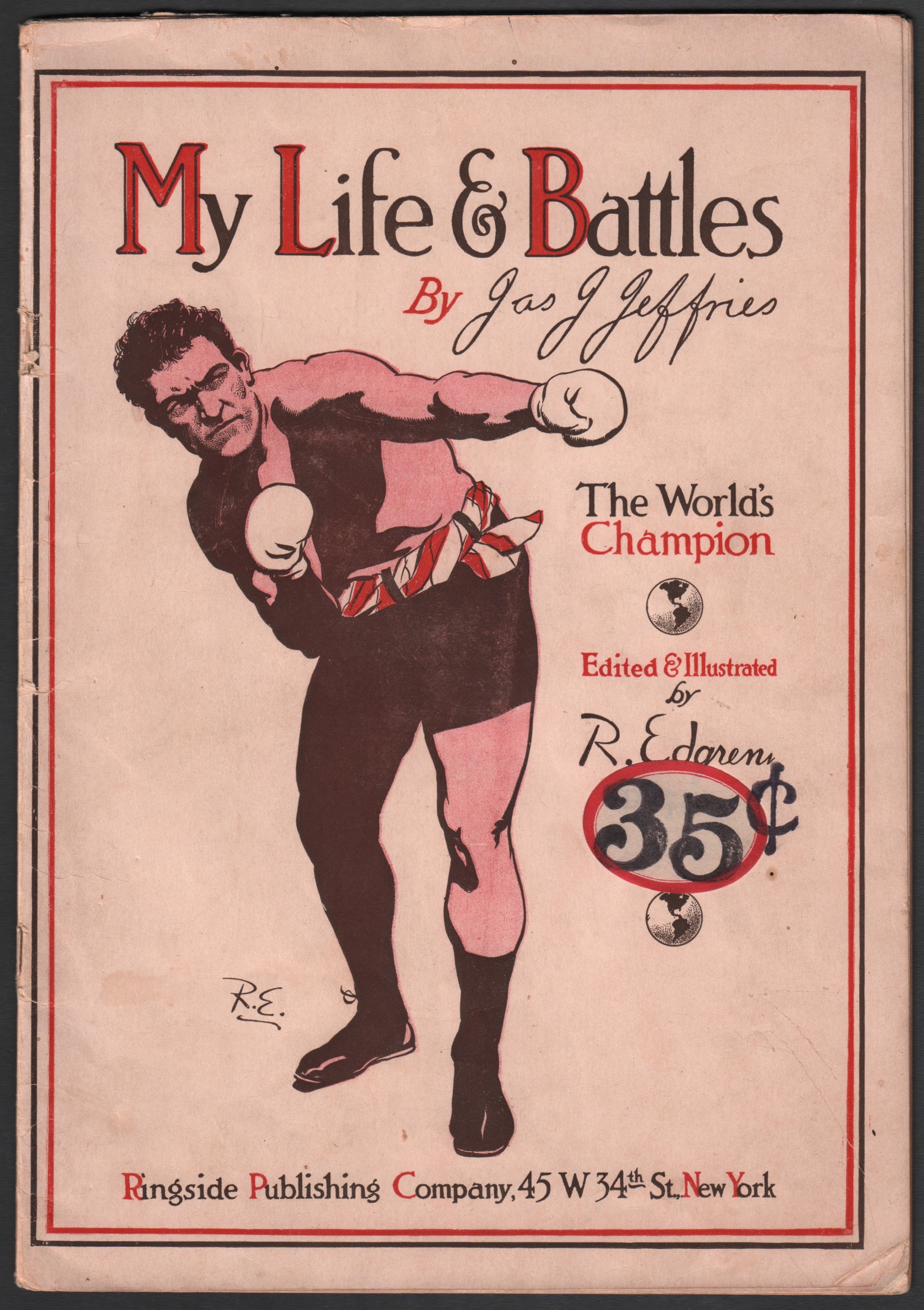 Boxing Books - My Life & Battles By James J Jeffries Signed by Edgren and Dated July 4, 1910