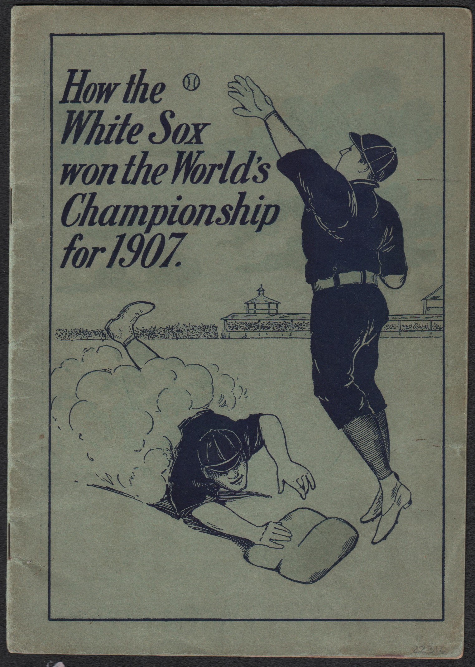 Early Baseball - How the White Sox won the World's Championship for 1907