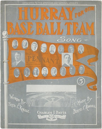 Memorabilia - 1909 “Hurray For Our Baseball Team” Sheet Music