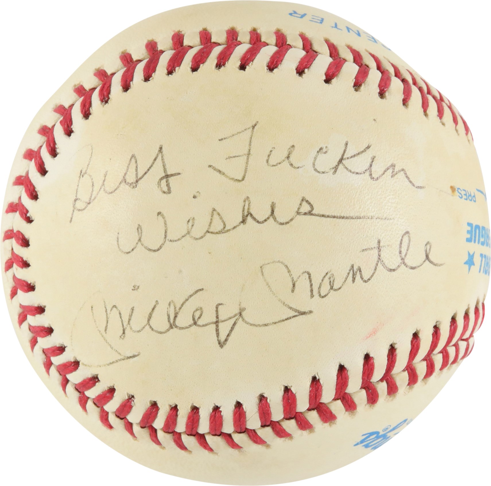 Baseball Autographs - Mickey Mantle "Best Fuckin Wishes" Single-Signed Baseball (PSA)