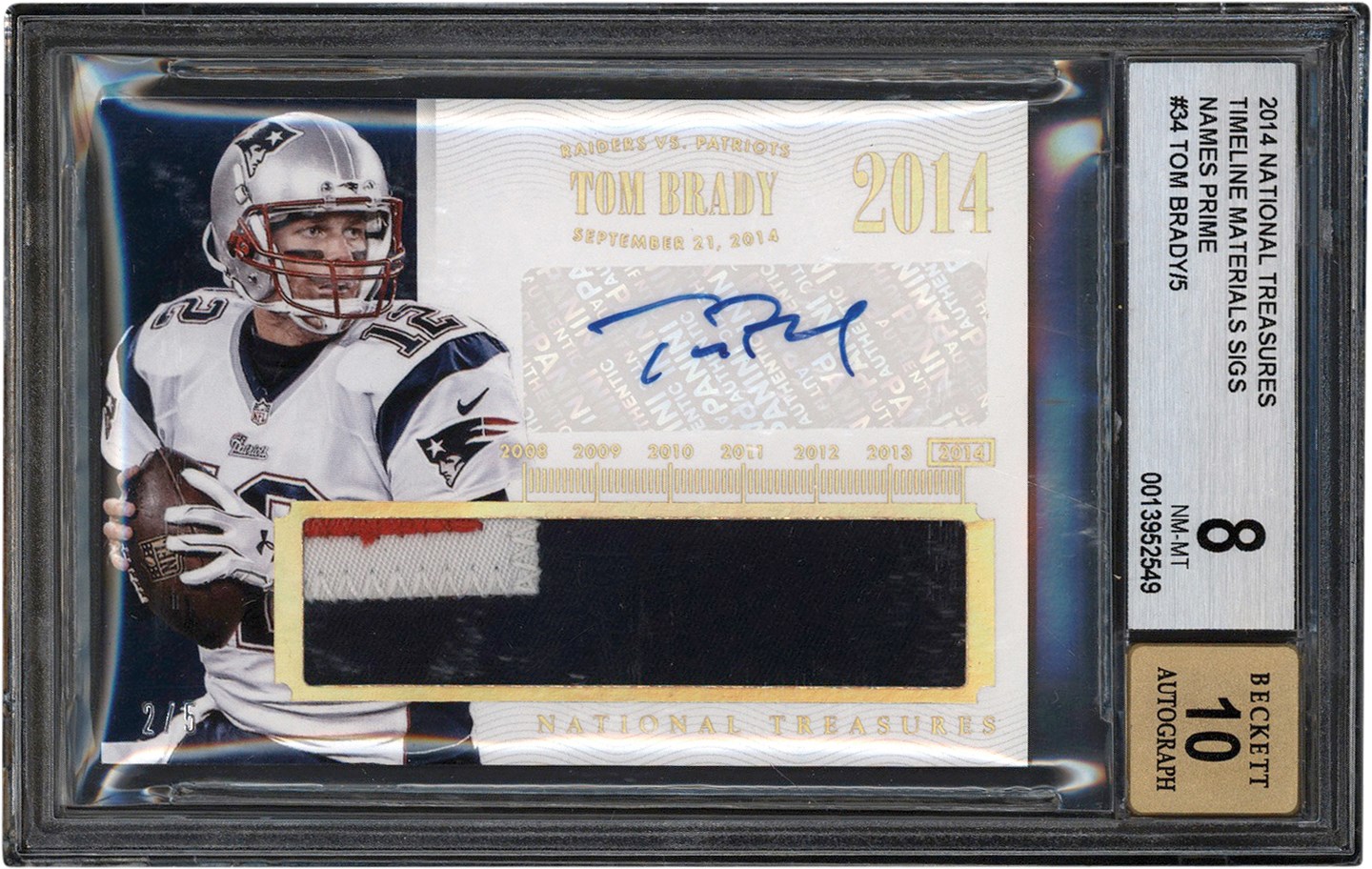 - 2014 National Treasures Football Timeline Material Sigs Names Prime #34 Tom Brady Game Used Patch Autograph #2/5 BGS NM-MT 8 Auto 10 (Pop 1 of 1 Highest Graded)
