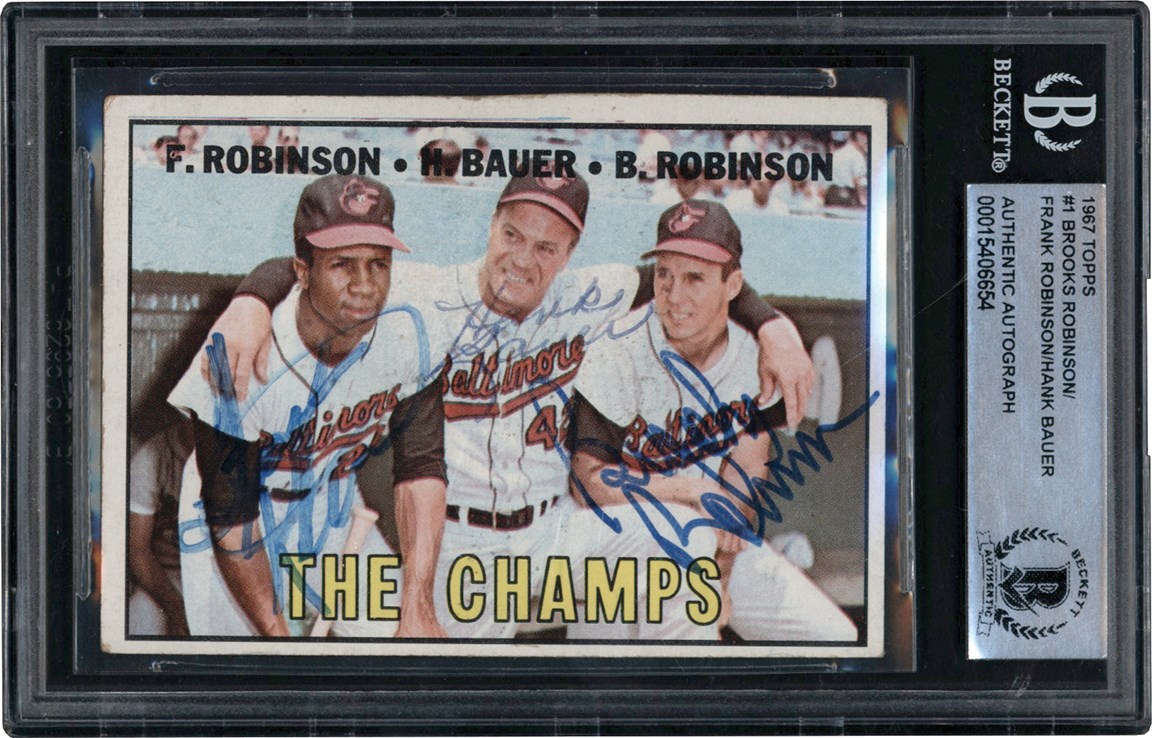 - igned 1967 Topps #1 The Champs w/F. Robinson, Bauer, & B. Robinson (Beckett)