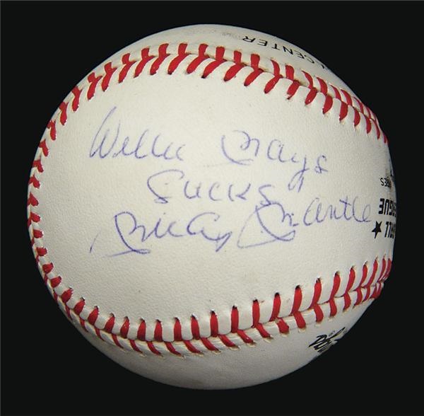 - Mickey Mantle "Willie Mays Sucks" Signed Baseball with Mays Signature