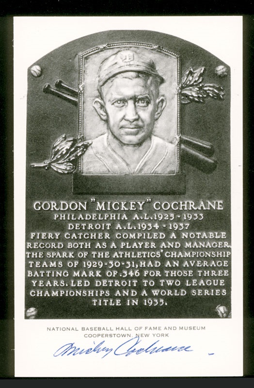 - Mickey Cochrane Autographed B&W Hall of Fame Plaque