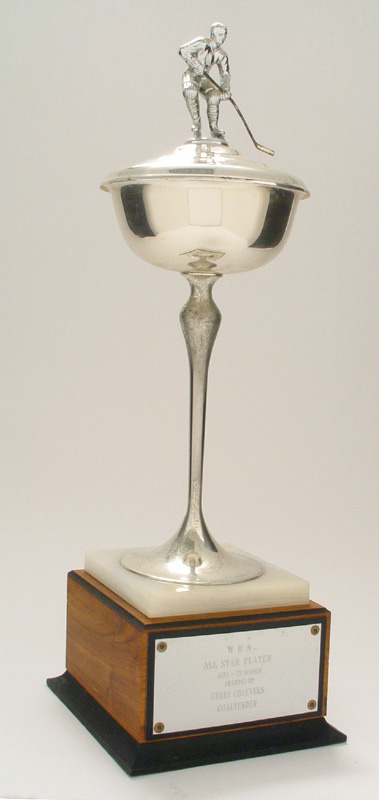 - Gerry Cheevers' 1972-73 WHA All Star Trophy (25")