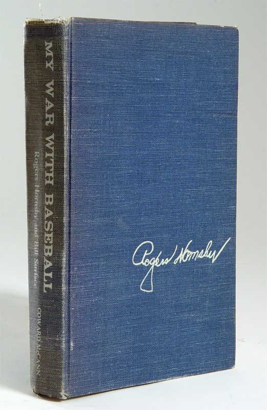 - My War With Baseball Hard Cover Book autographed by Rogers Hornsby