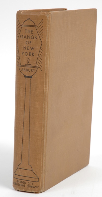 - 1st Edition Gangs of New York Hardcover by Herbert Asbury