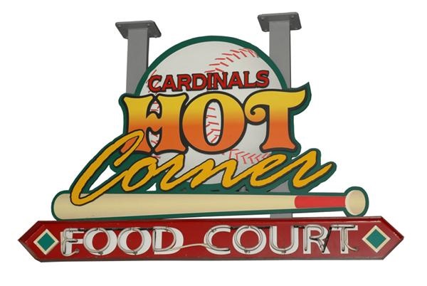 - Cardinals’ “Hot Corner” Neon Sign from  the Food Court