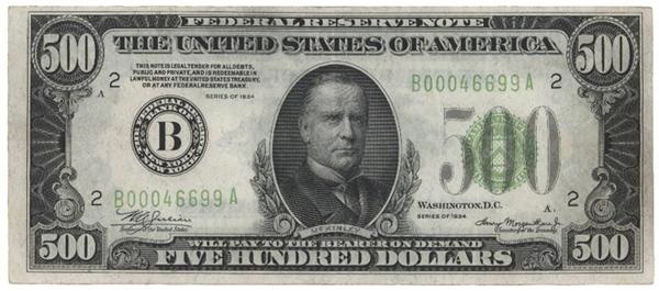 - Series of 1934 Federal Reserve Note $500 Dollar Bill