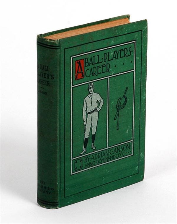 - Cap Anson "A Ball Players Career" Hardcover book (1900)