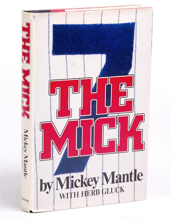 Baseball Autographs - Mickey Mantle Signed "The Mick" 1st Ed Hardcover Book