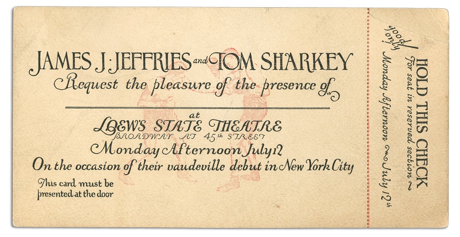 - 1909 James J. Jeffries and Tom Sharkey Vaudeville Debut Ticket