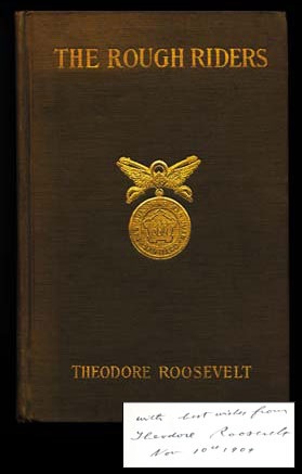 - 1899 Theodore Roosevelt Signed Book