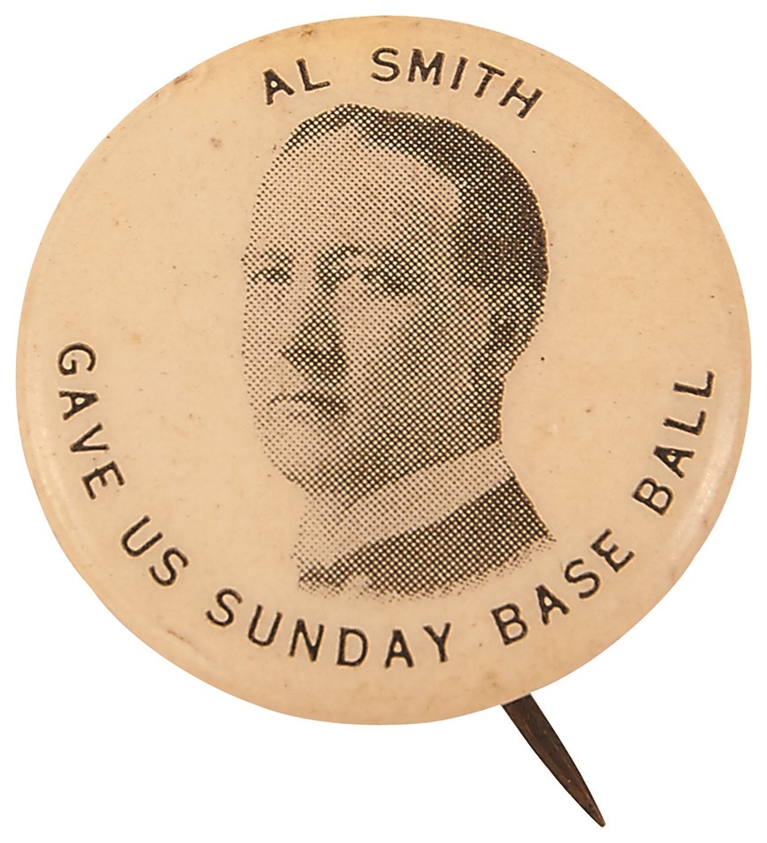Tickets, Publications & Pins - 1907 Al Smith "Gave Us Sunday Baseball" Pinback