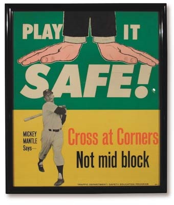 - 1950's Mickey Mantle Traffic Safety Sign (18x21" framed)