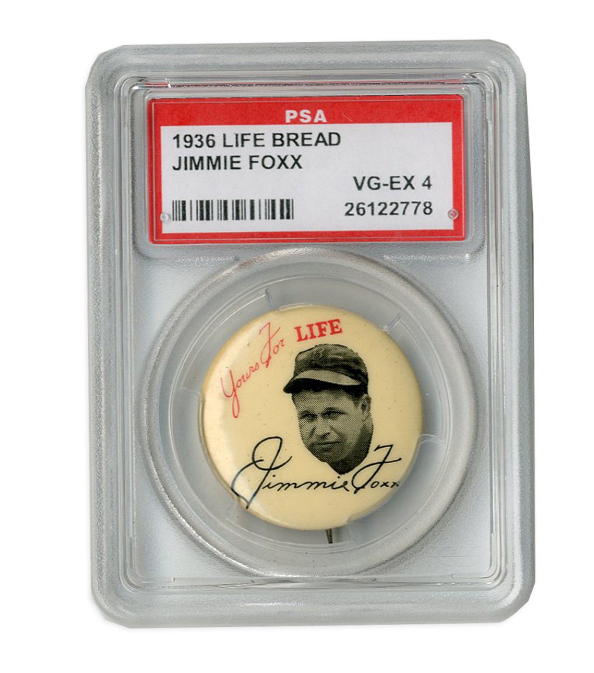 - 1936 Life Bread Jimmie Foxx "Yours For Life" Pin PSA VG-EX 4