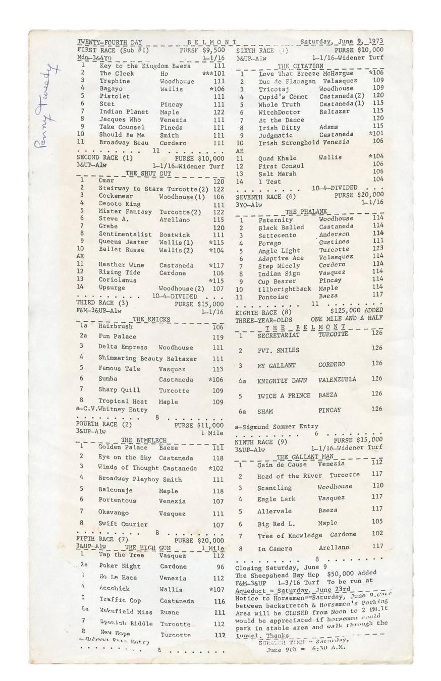 - Penny Chenery Tweedy's Personal Belmont Stakes Overnight Entries Sheet from Secretariat's Triple Crown Victory (Chenery Provenance)