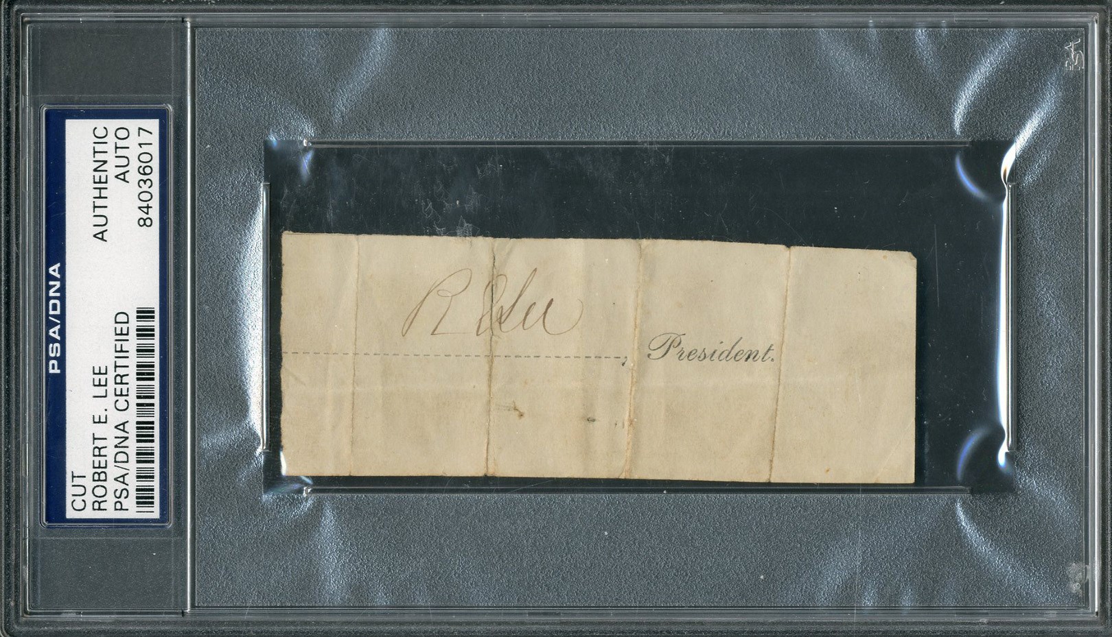 - 1860s Robert E. Lee "Presidential" Signature (PSA)