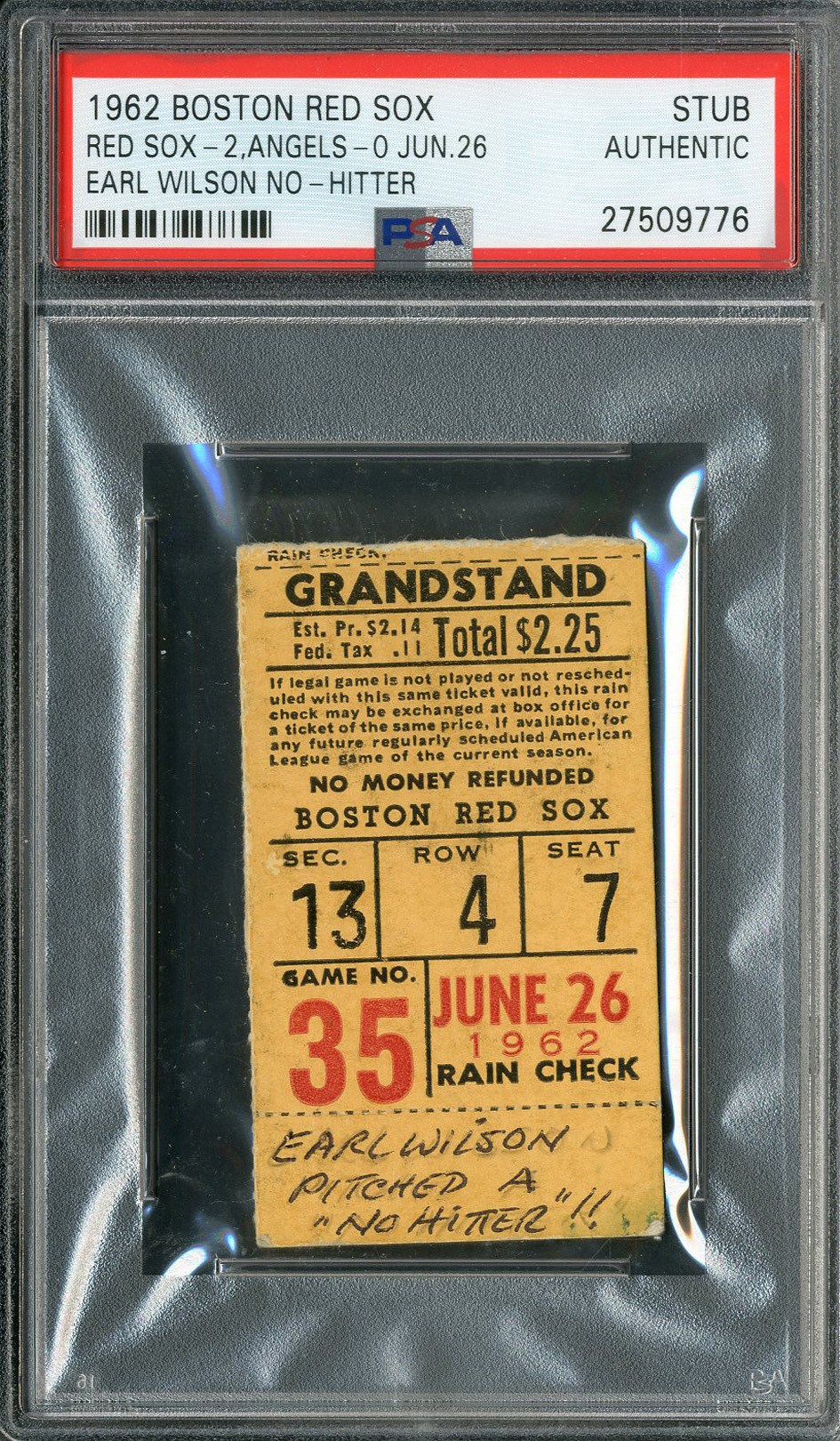 - 1962 Earl Wilson Boston Red Sox No-Hitter Ticket Stub (PSA)