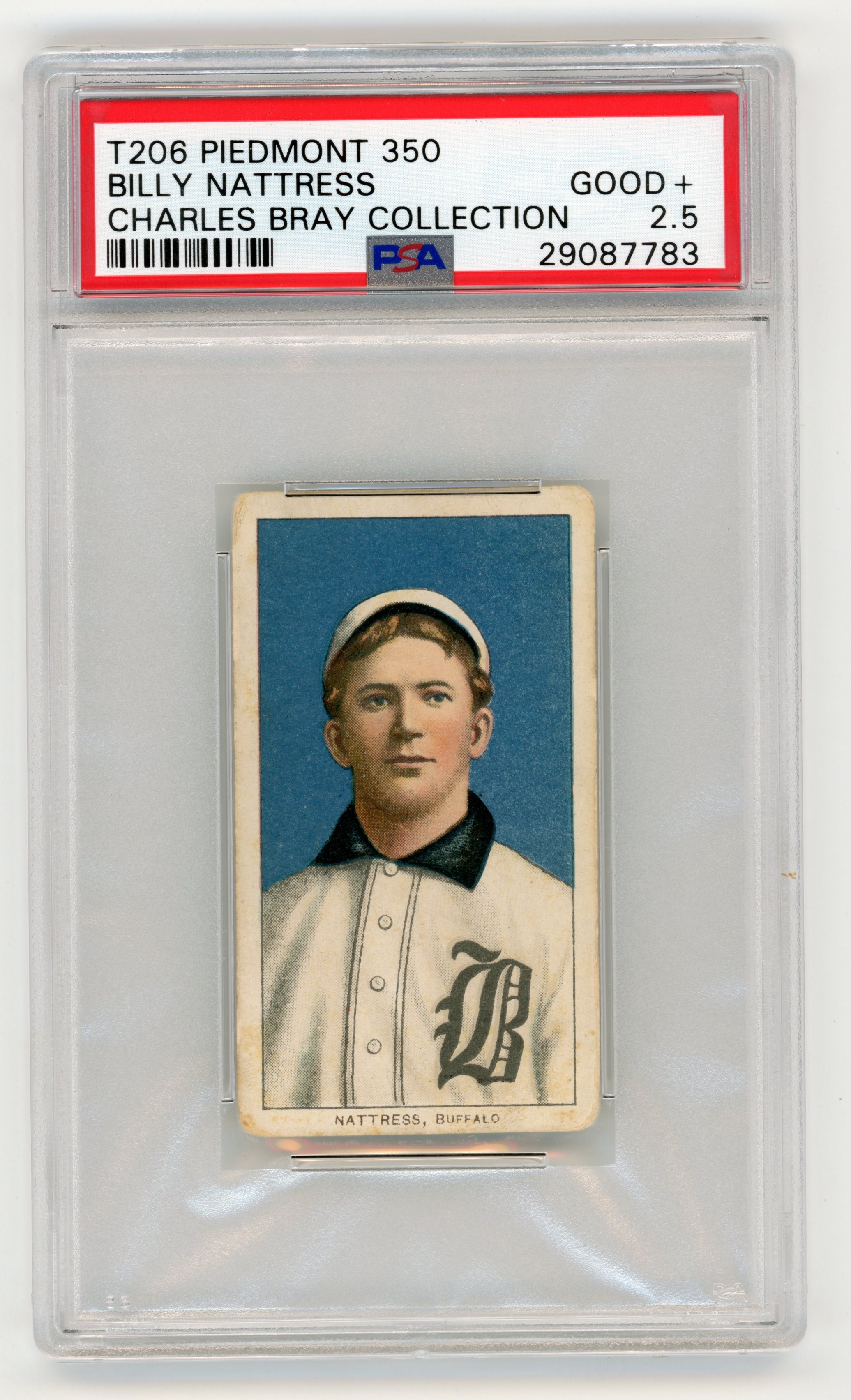 - T206 Piedmont 350 Billy Nattress PSA GOOD+ 2.5 From the Charles Bray Collection.