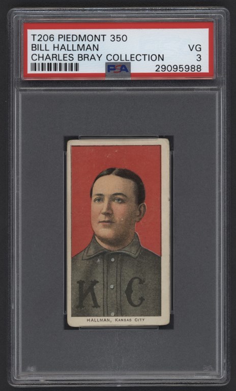 - T206 Piedmont 350 Bill Hallman PSA 3 From The Charles Bray Collection