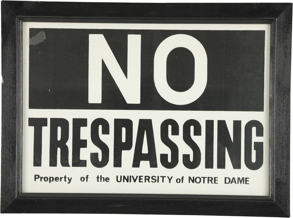 Football - Notre Dame Stadium "No Trespassing" Sign