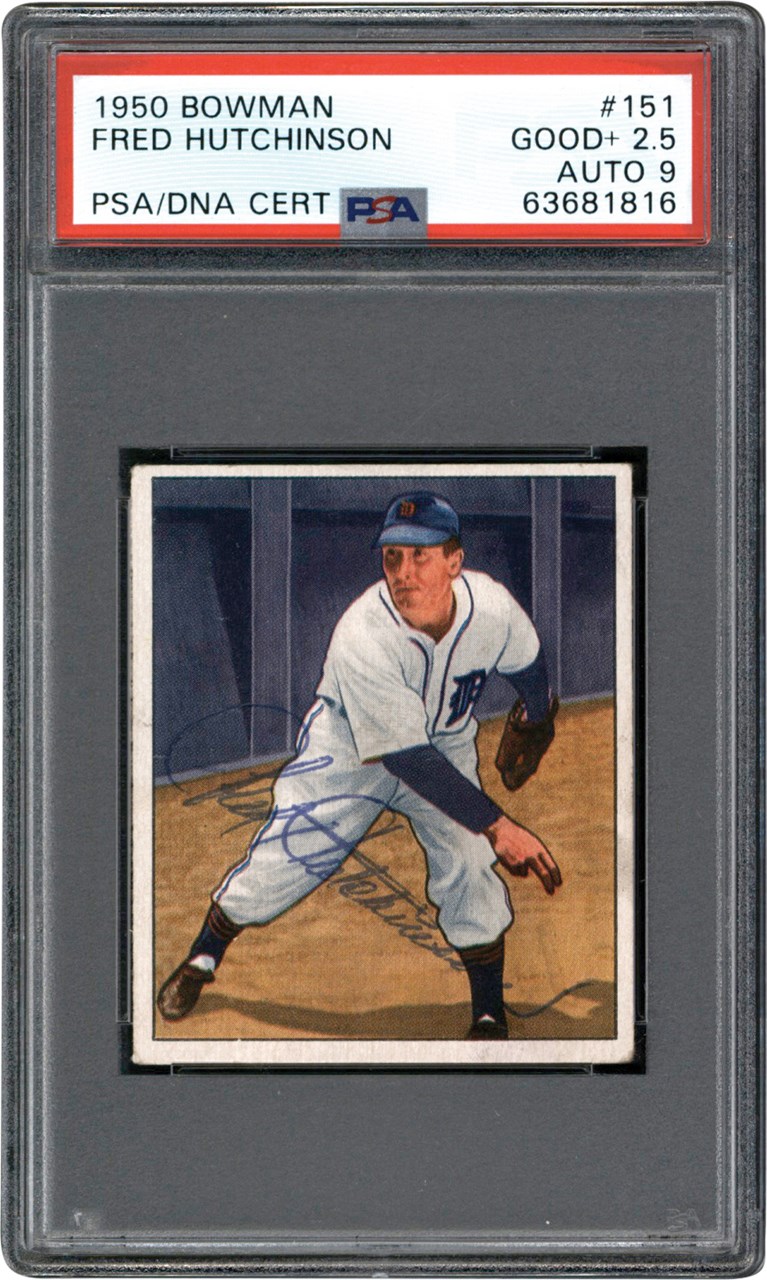 Baseball and Trading Cards - Signed 1950 Bowman #151 Fred Hutchinson (d. 1964) PSA GD+ 2.5 Auto 9 (Pop 1 One Higher)