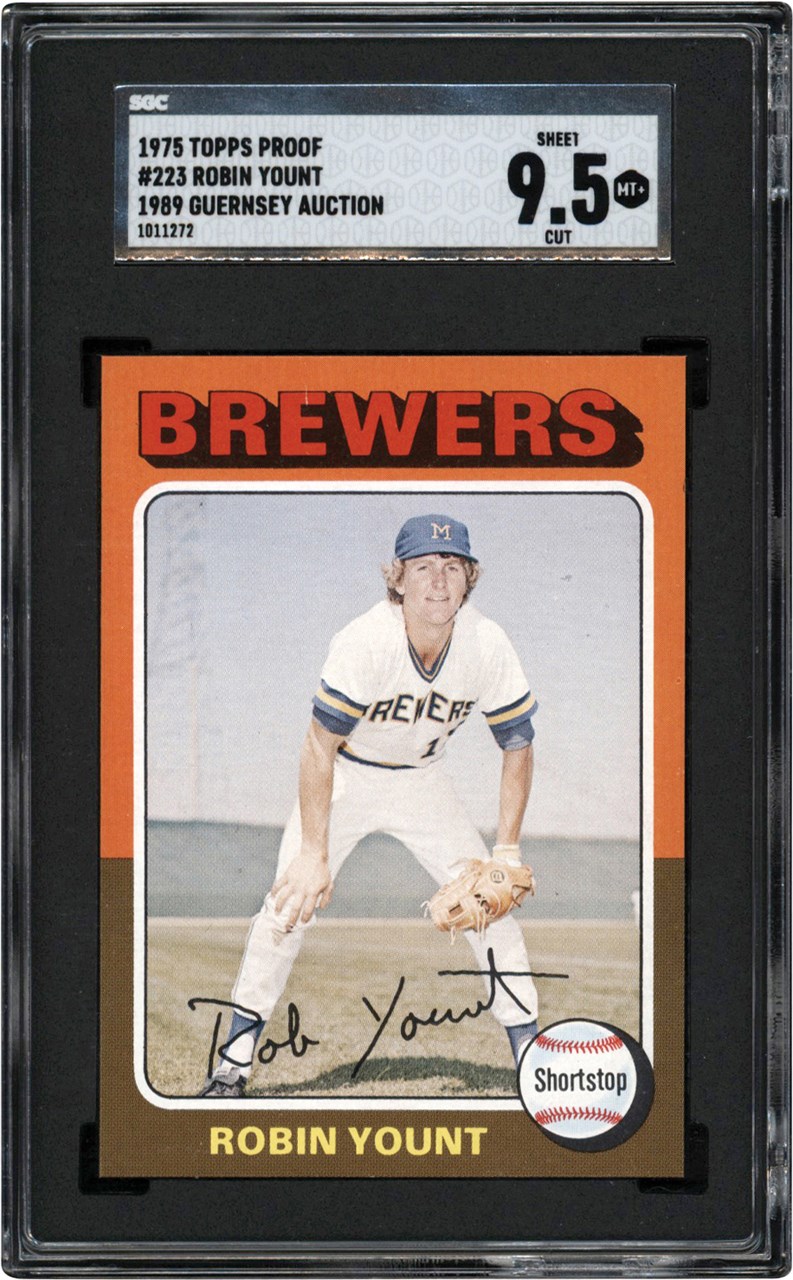 - 1975 Topps Baseball Proof #223 Robin Yount Rookie Card "1/1" SGC MINT+ 9.5 (ex-1989 Guernsey Auction)