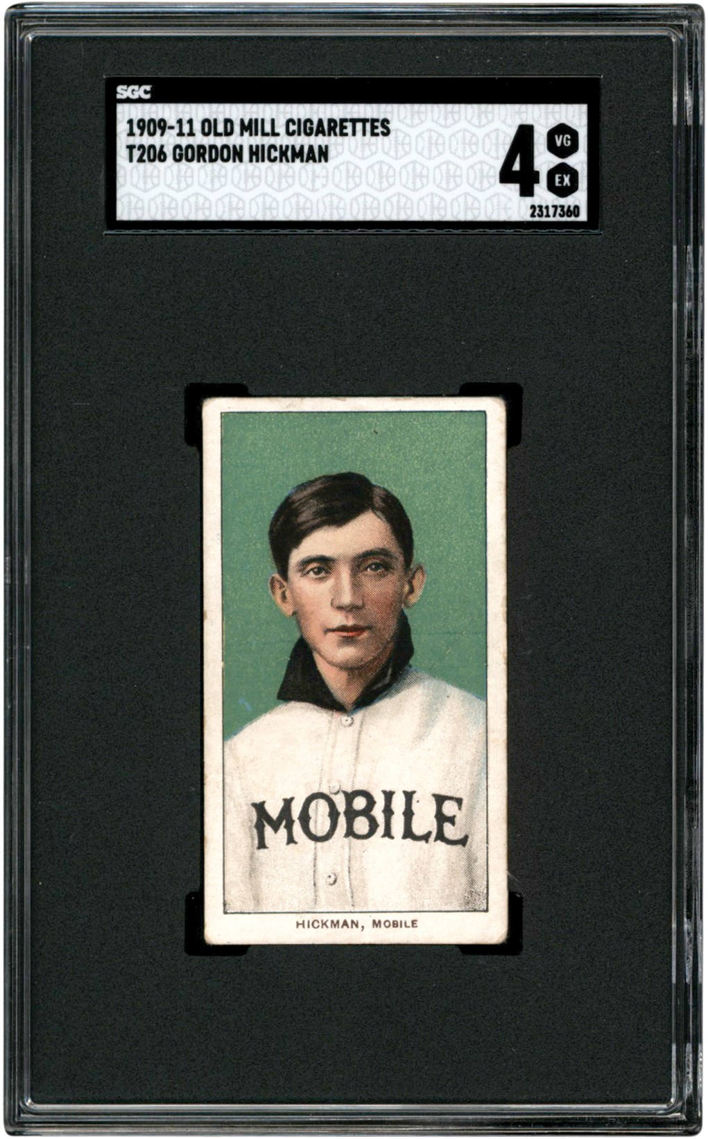 - 909-1911 T206 Gordon Hickman Old Mill Back Card SGC VG-EX 4 Southern Leaguer