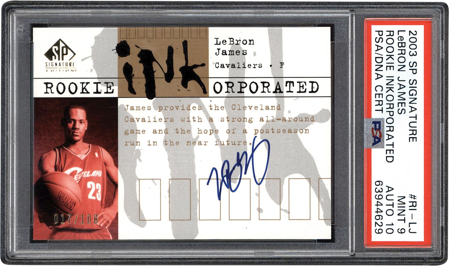 Basketball Cards - 2003 SP Signature Rookie Inkorporated #RI-LJ LeBron James Autograph #17/1000 PSA MINT 9 - Auto 10 (Pop 1 - Three Higher)
