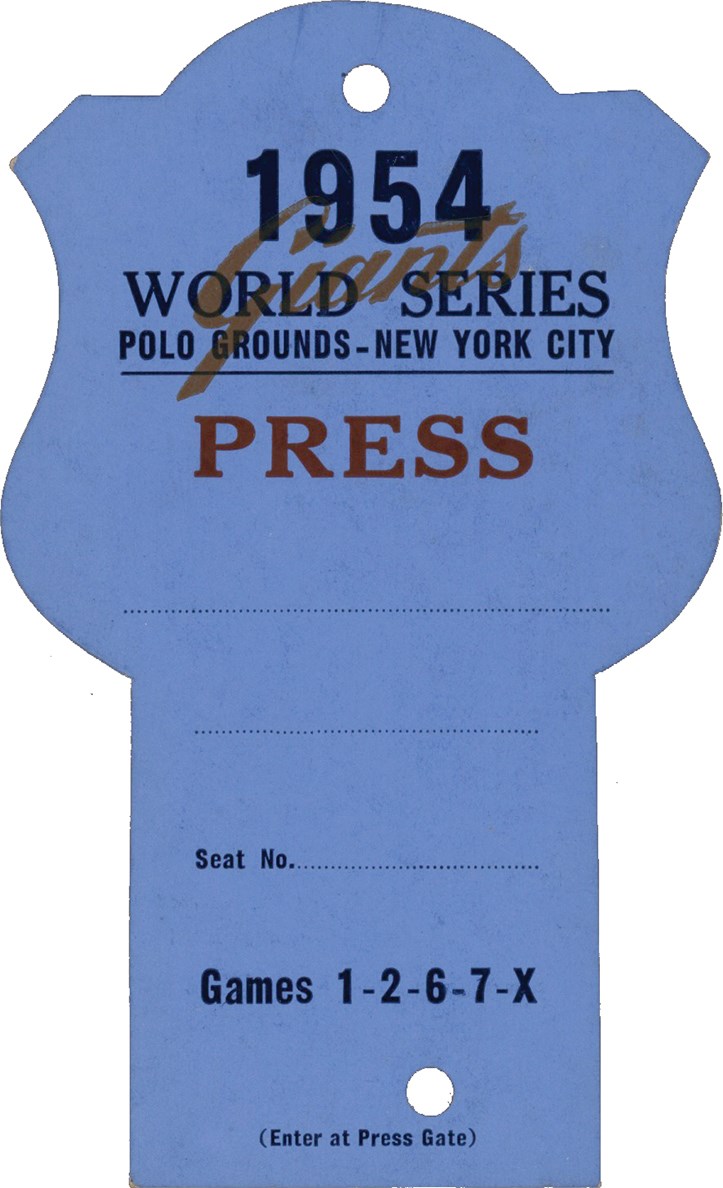 - 1954 New York Giants World Series Press Ticket - Good for Game 1, Willie Mays Catch!