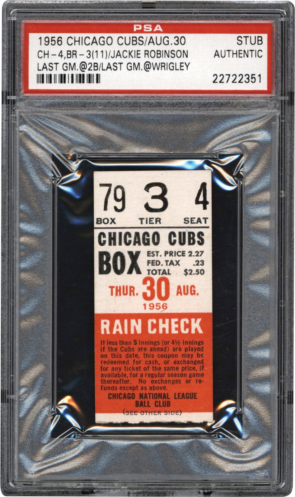 - 1956 Jackie Robinson's Last Game at Second Base and at Wrigley Field Ticket Stub PSA Authentic