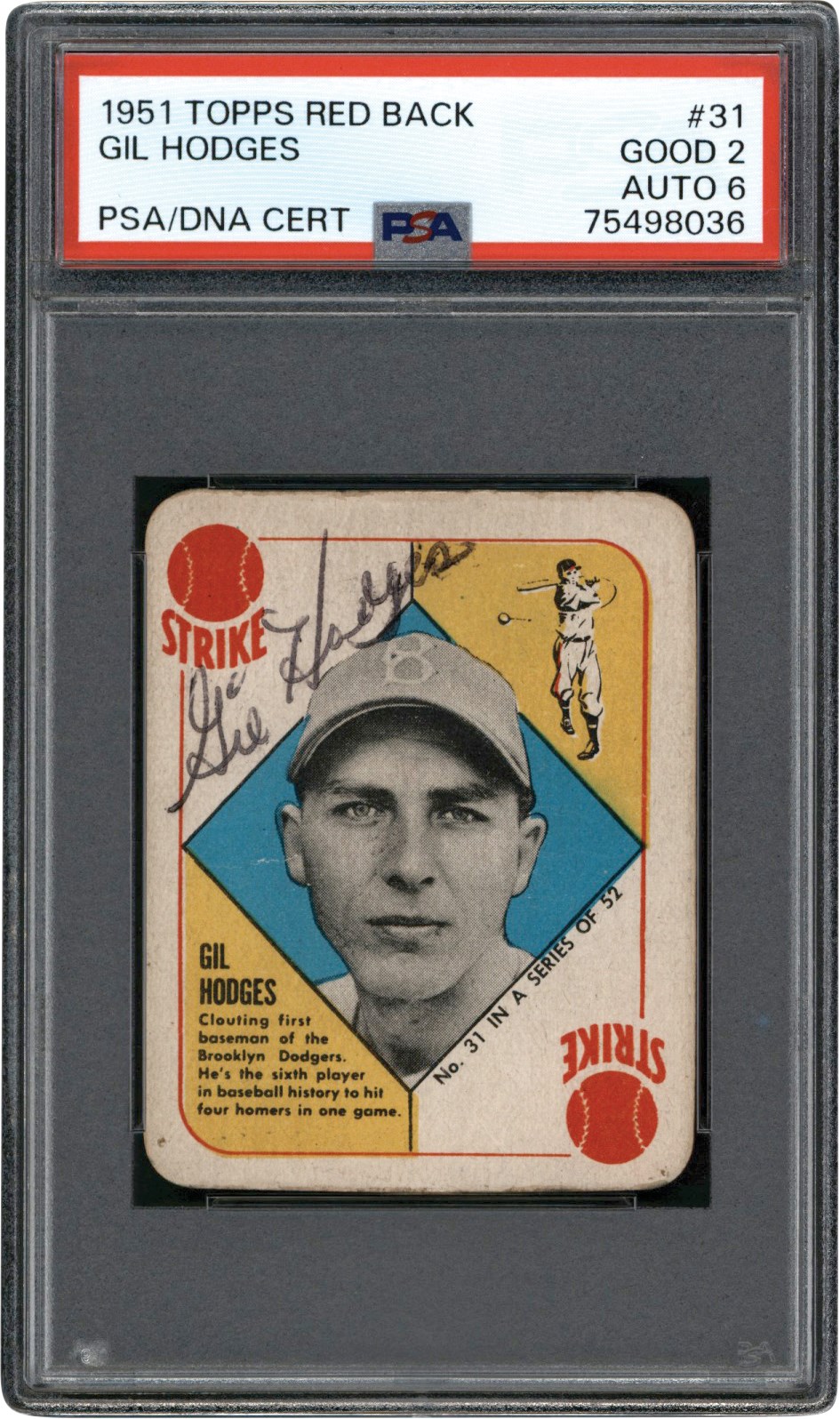 - Signed 1951 Topps Red Back Gil Hodges PSA GD 2 Auto 6 (Pop 1 of 1 Highest Graded)