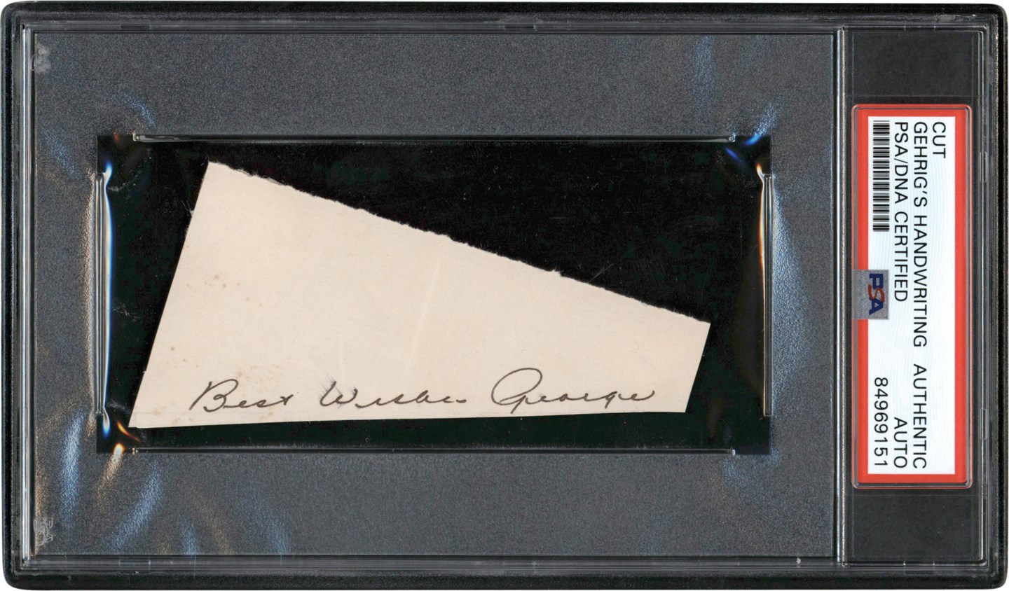 - Lou Gehrig Handwritten "Best Wishes George" Inscription (PSA)