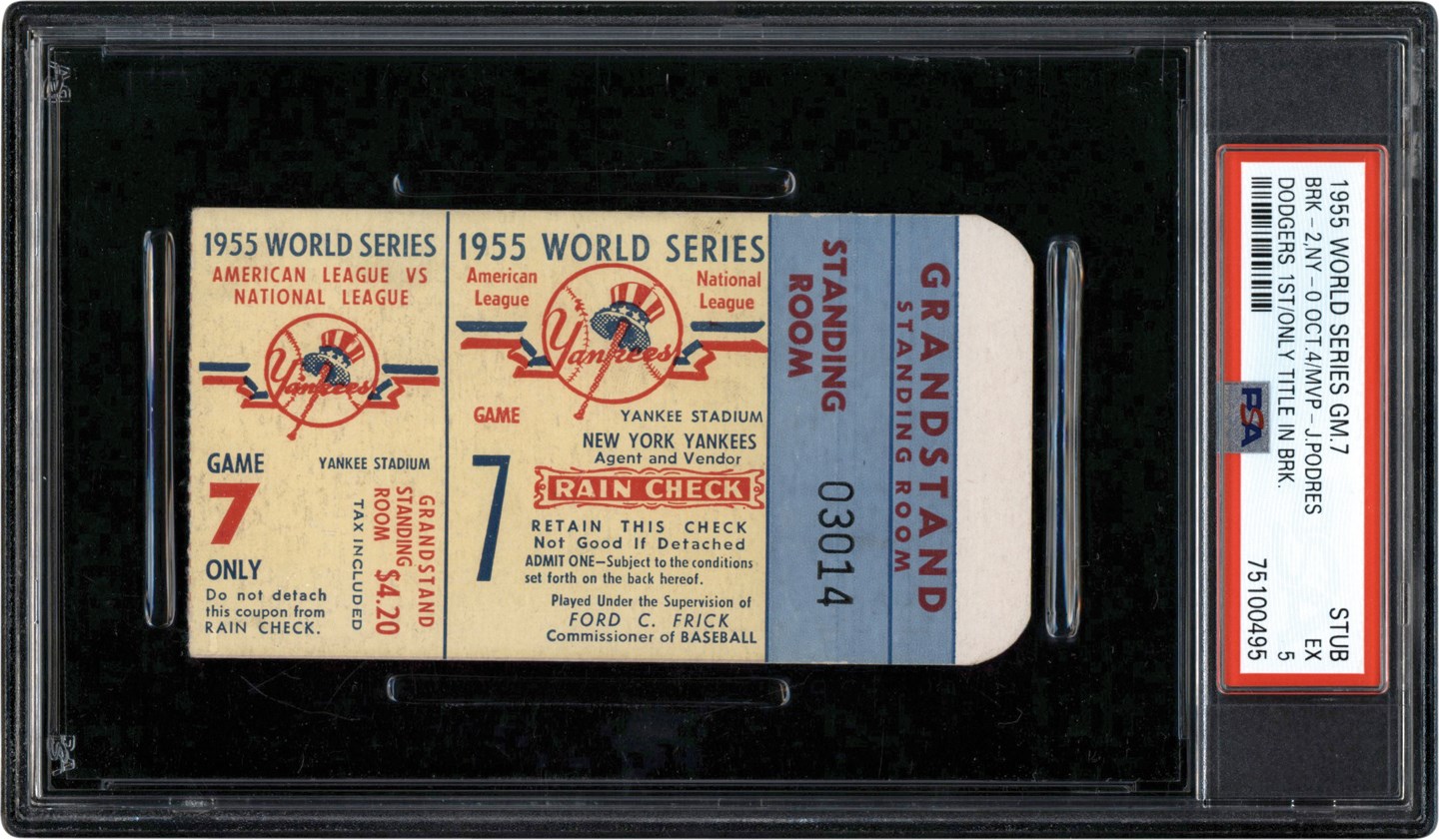 - 1955 World Series Game 7 Ticket Stub PSA EX 5 (Pop 1 of 4 - Only Two Graded Higher)