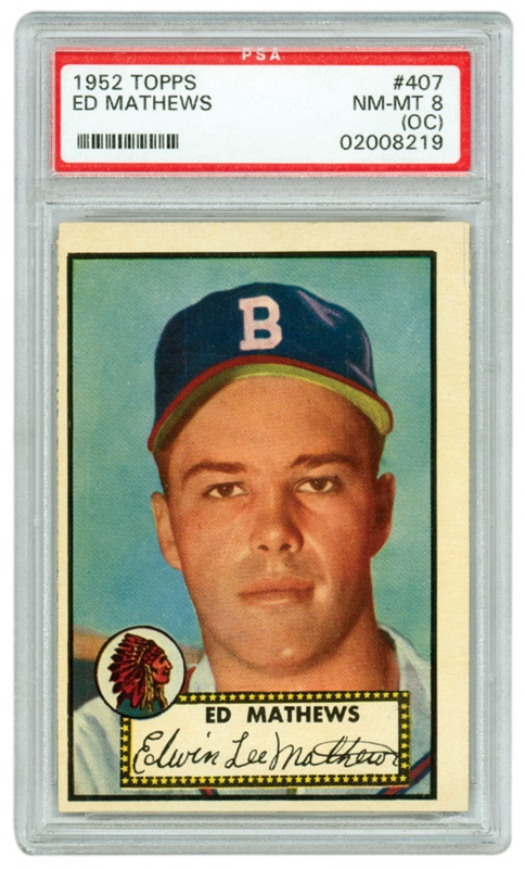 Baseball and Trading Cards - 1952 Topps Ed Mathews #407 PSA 8 (OC)