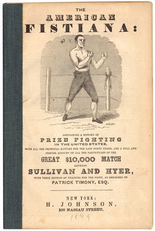 Boxing Books - The American Fistiana by Patrick Timony (1849).
