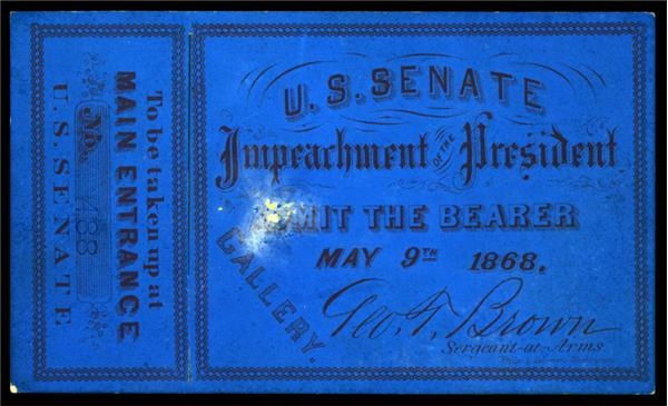 Historical - Andrew Johnson Impeachment Unused Ticket