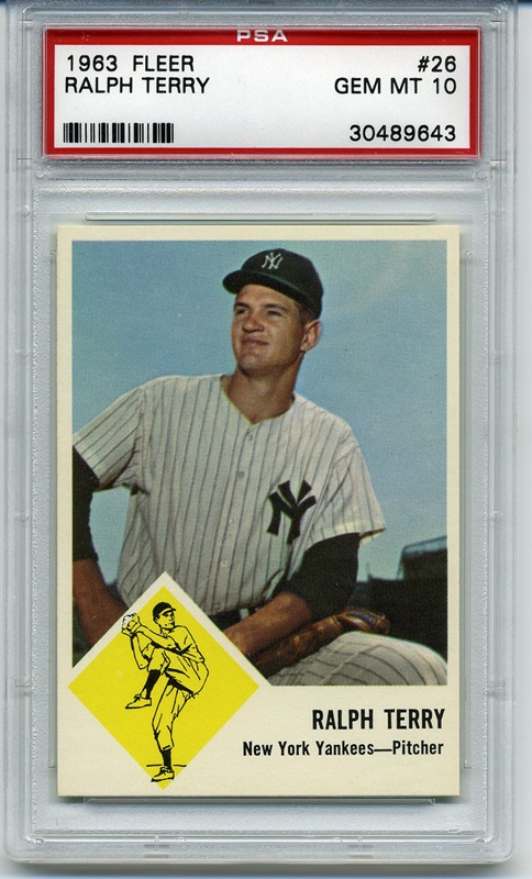 Baseball and Trading Cards - 1963 Fleer #26 Ralph Terry PSA 10