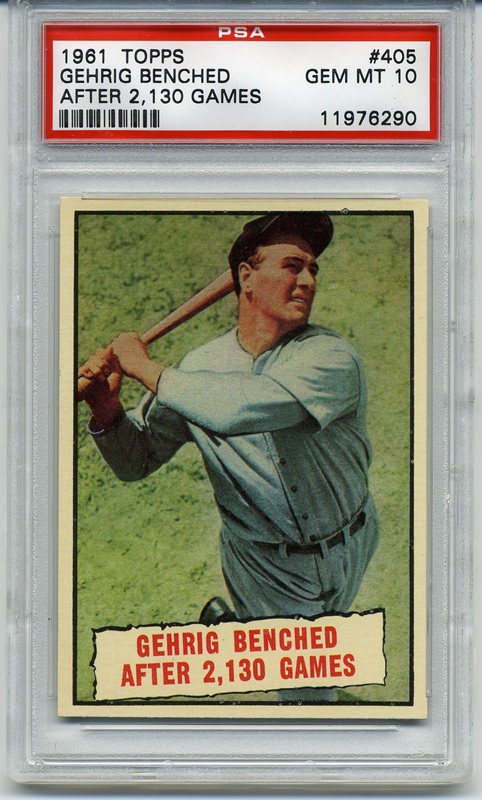 Baseball and Trading Cards - 1961 Topps #405 Gehrig Benched PSA 10