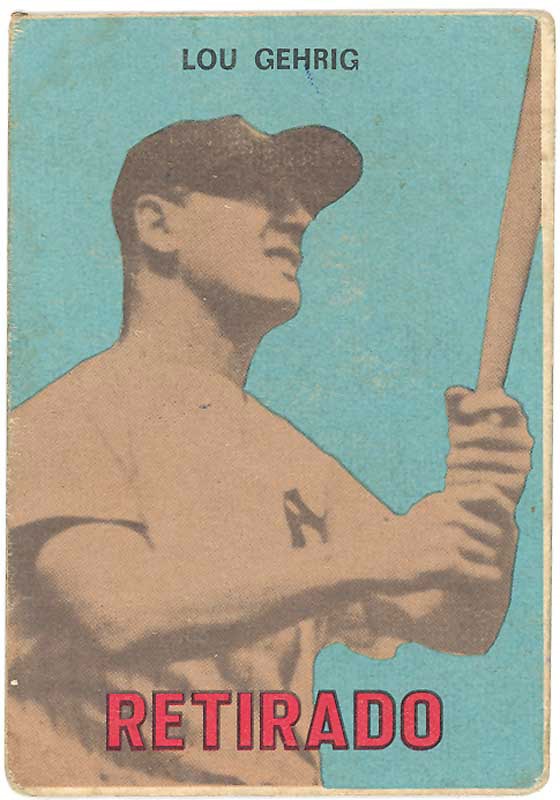 Cards BAseball Post 1930 - 1967 Topps Venezuelan Retirado Lou Gehrig