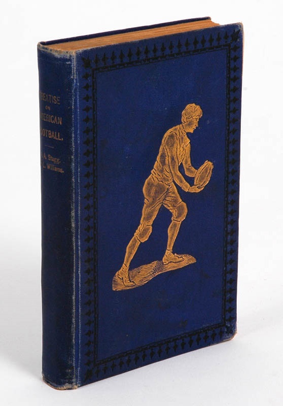 - 1893 Treatise on American Football 1st Ed Hardcover by AA Stagg
