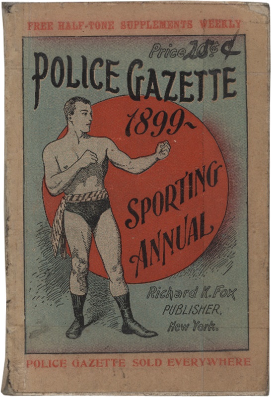 The Woody Gelman Collection - 1899 Police Gazette Sporting Annual Boxing Yearbook