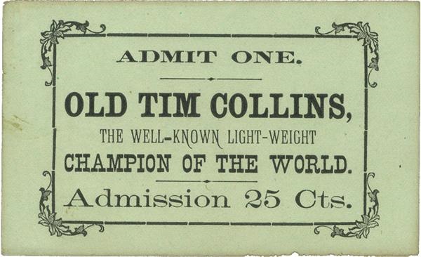 Muhammad Ali & Boxing - Old Tim Collins 1870s Boxing Ticket - One of the Earliest Known
Boxing Tickets