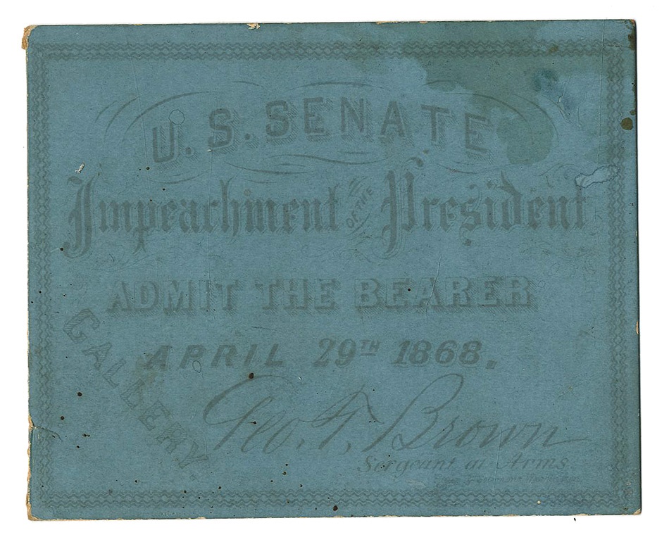 The Bert Sugar Collection - 1868 Andrew Johnson Impeachment Ticket