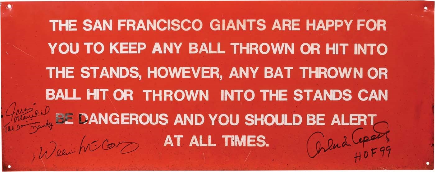 Stadium Artifacts - San Francisco Giants "Warning" Sign Autographed by McCovey, Cepeda & Marichal (PSA & SGC)