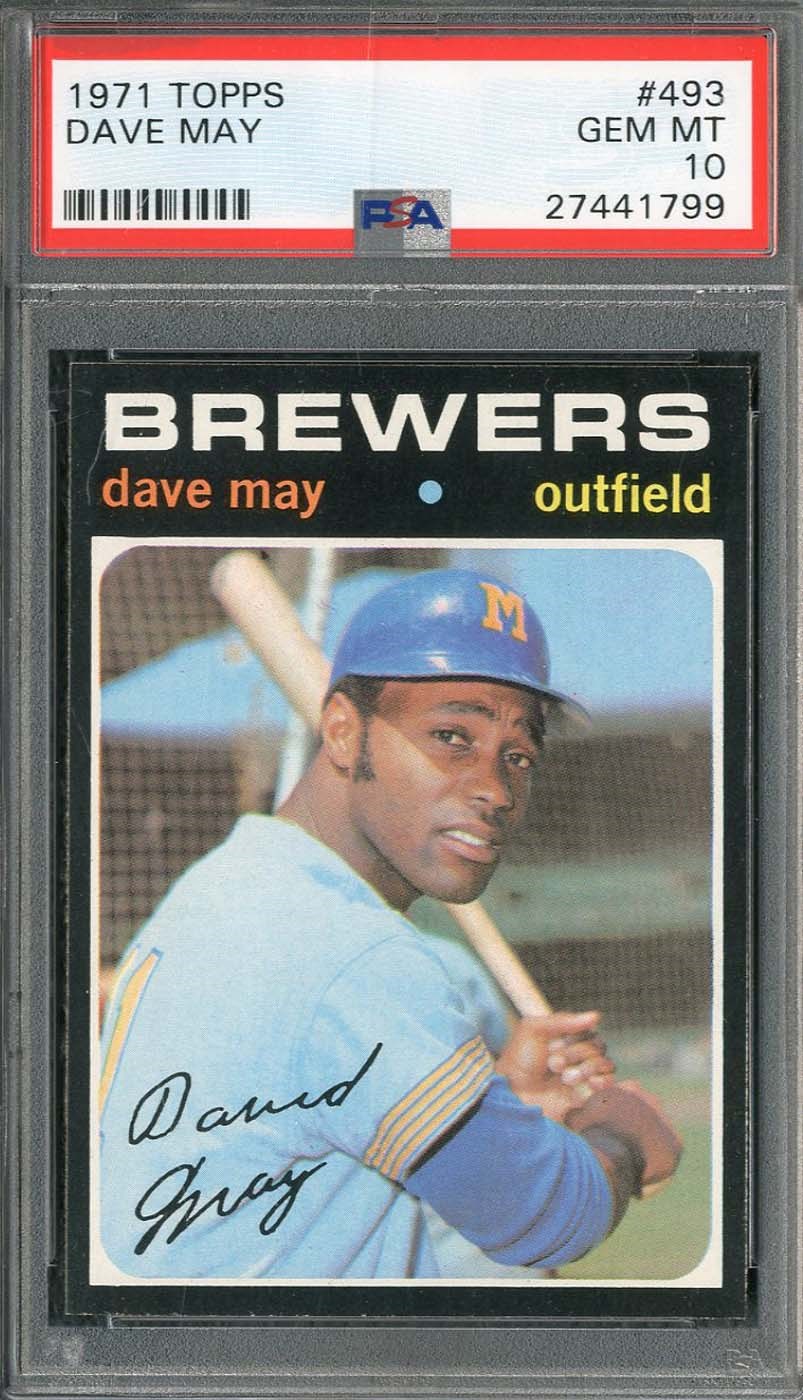 - 1971 Topps #493 Dave May - PSA GEM MINT 10 (1 of 1!)