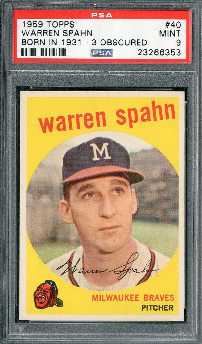 - 1959 Topps #40 Warren Spahn Born 1931, "3" Obscured - PSA MINT 9